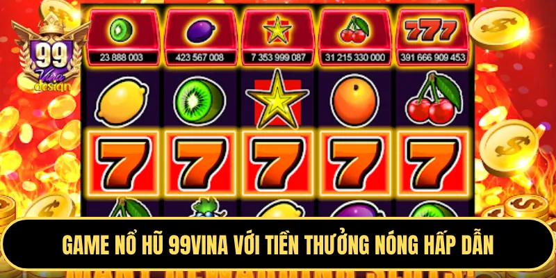 Trò chơi Slot Nóng Hổi 1